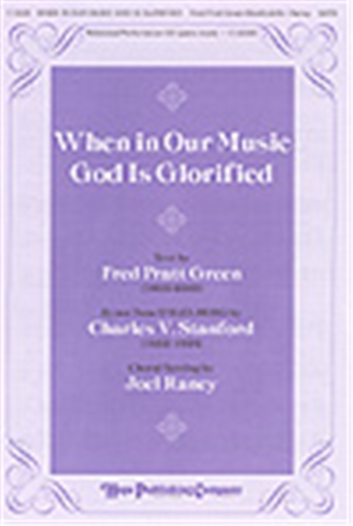 When In Our Music God is Glorified